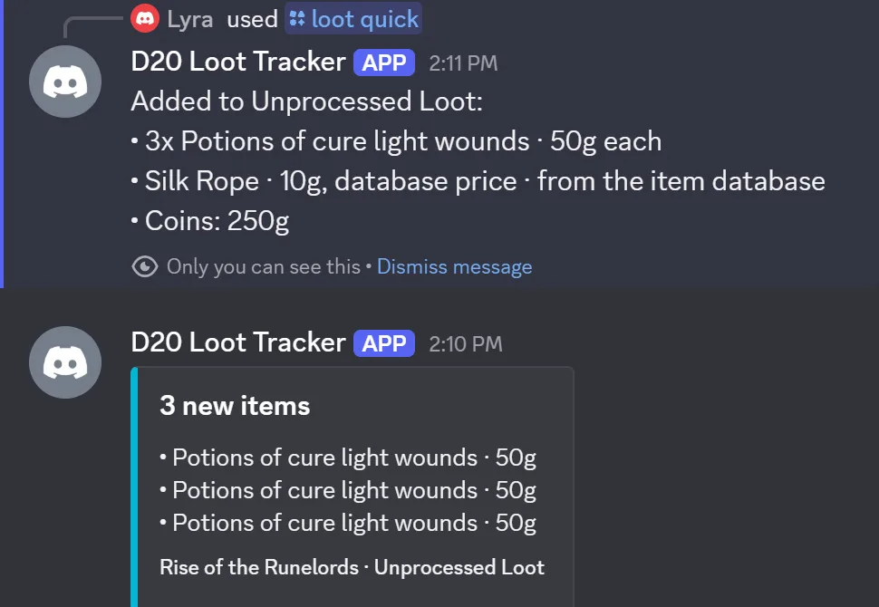A Discord channel where Lyra runs /loot quick, the bot lists three potions, a silk rope and 250 gold, and the channel feed posts the three new items