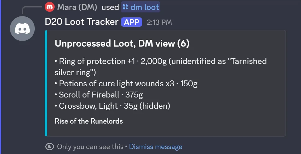 The DM's /dm loot: Ring of protection +1, 2,000g, unidentified as Tarnished silver ring, and a hidden Crossbow, Light